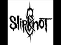 Before i forget instrumental. SLIPKNOT 