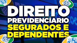 Direito Previdenciário Para o INSS: Tudo Sobre Segurados e Dependentes!