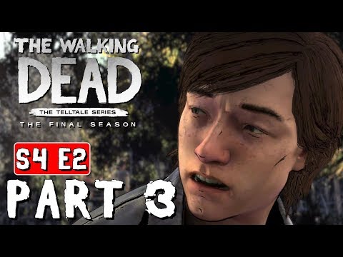 THE WALKING DEAD Season 4 Episode 2 Gameplay Walkthrough Part 3 - No Commentary (PC)