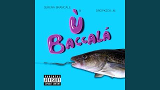 Musik-Video-Miniaturansicht zu Baccalà Songtext von Serena Brancale & Dropkick_m