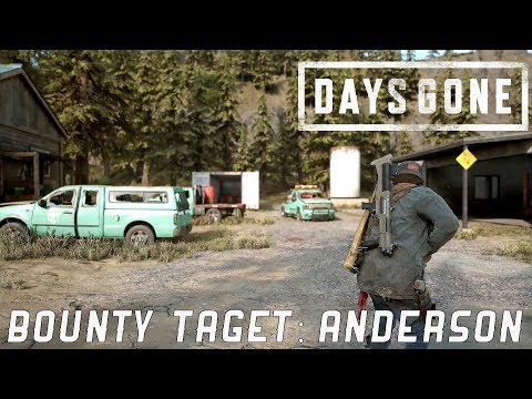 Days Gone - Track Down Bounty Target: Anderson