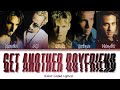 Backstreet Boys - Get Another Boyfriend (Color Coded Lyrics)