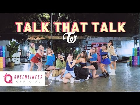 [K-pop in Public] TWICE "Talk that Talk" Dance Cover QUEENLINESS | THAILAND