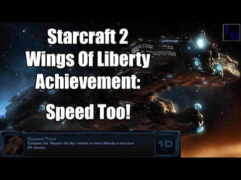 Speed Too! | Starcraft 2 Achievement Guide | SC2 Wings of Liberty Walkthrough