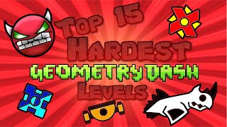 Top 15 Hardest Geometry Dash Levels