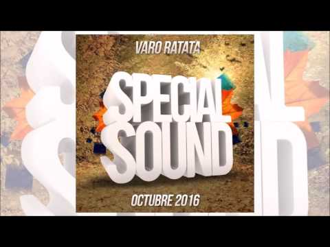 01.Special Sounds Octubre 2016 By Varo Ratatá