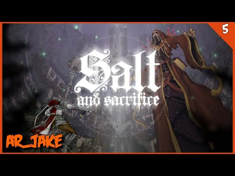 Twitch Stream│Salt and Sacrifice Part 5 [PC]