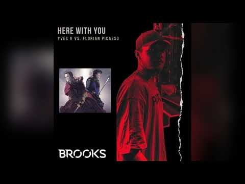 [Mashup] Yves V & Florian Picasso, Brooks - Here With You vs Say A Little Prayer