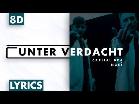 8D AUDIO | Capital Bra & NGEE - Unter Verdacht (Lyrics)