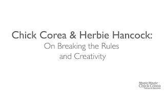 Chick Corea &amp; Herbie Hancock: Breaking the Rules [Podcast Excerpt]