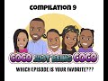 Coco Just Being Coco: Compilation 9 (Episode 94- Season 2 Episode 3)