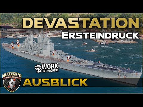 DEVASTATION [T11 BB] Ersteindruck - World of Warships
