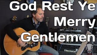 God Rest Ye Merry Gentlemen - Christmas Song - Guitar Lesson