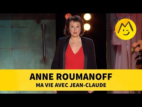 Anne Roumanoff - Ma vie avec Jean-Claude