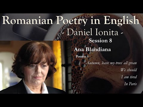 Romanian Poetry in English - Episode 8 -  Ana Blandiana