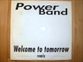 Power Band - Welcome To Tomorrow Remix 