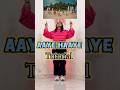 Aaye Haaye Tutorial Dancetutorial Aayehaaye Trendingshorts Dancetutorial