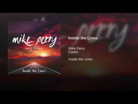 Mike Perry - Inside the Lines (ft. Casso)