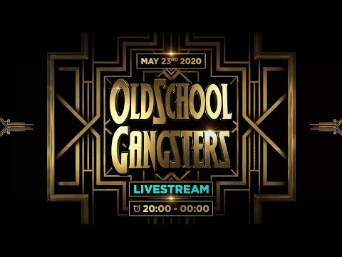 Oldschool Gangsters - Live Stream 23 mei 2020