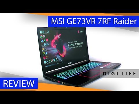 MSI GE73VR 7RF Raider Gaming Laptop | India Review | Digi Life