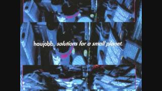 Haujobb   Solutions for a small planet   Net Culture & Distance.... Nature's Interface
