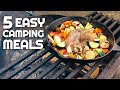 5 Easy and Delicious Camping Meals  | Camping Food and Camp Cooking for Beginners | Camp Food Ideas