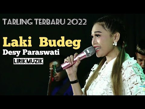 LAKI BUDEG - DESY PARASWATI | Lirik