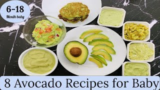 8 Avocado recipes for 6-18 months baby |8 अलग-अलग तरीकों से बच्चे को एवोकाडो दें | Healthy baby food