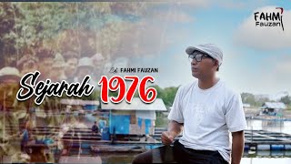 Download lagu fahmi fauzan-SEJARAH 1976(official music vidio)mp4 mp3