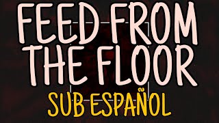 AFI - Feed From the Floor - Lyrics (Sub Español)