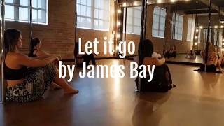 Pole Flow | Let it Go by James Bay | The Pole Project | Cape Town