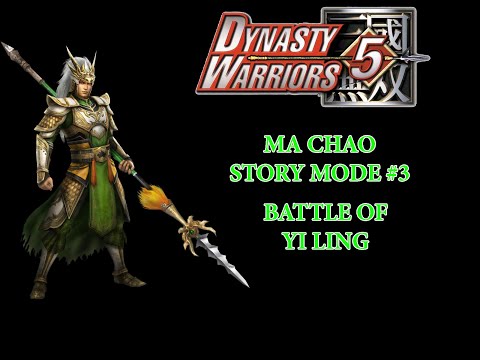 ☘ [Dynasty Warriors 5 - 真・三國無双4] Ma Chao Story Mode #3 Battle of Yi Ling - Nemuless❀