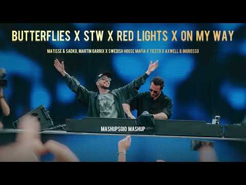 Butterflies x Save The World x Red Lights x On My Way (MashupGio’s Mashup)