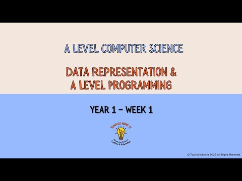 OCR - A Level Computer Science Online - Week 1 : Data Representation