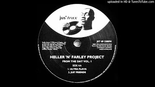 Heller N' Farley Project~Ultra Flava [From The Dat Volume.1]