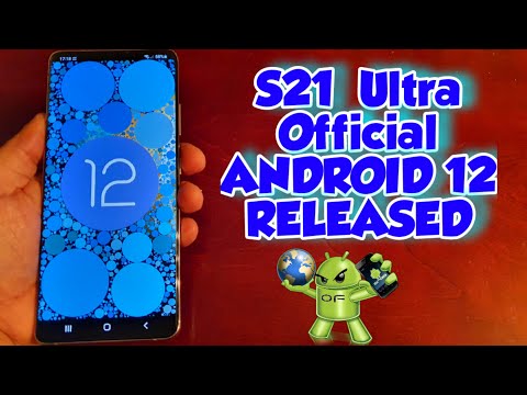 Samsung Galaxy S21 Ultra Android 12 One UI 4.0 Official Update -Now Available