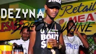 Dezyna - Special Wine [Love Journey Riddim] September 2016