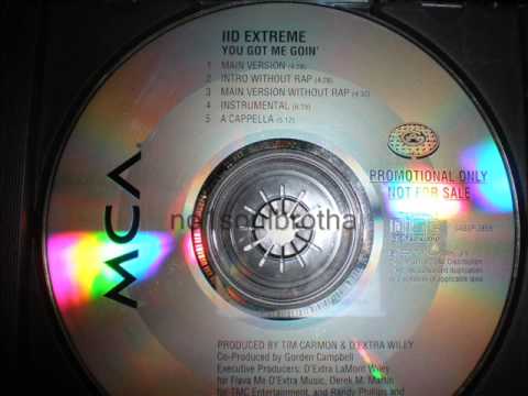 II D Extreme "You Got Me Goin" (Darkchild Remix - Intro w/o Rap)