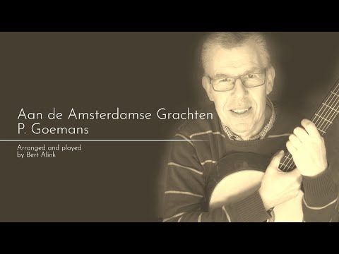 Aan de Amsterdamse grachten - P. Goemans | classical guitar