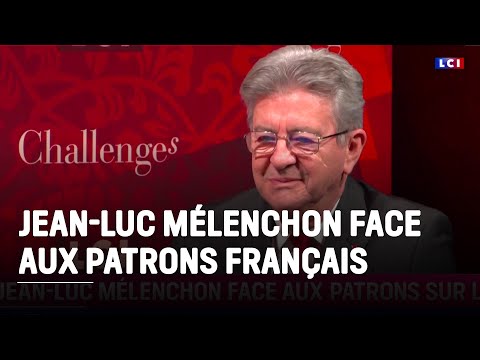 DÉBAT - Jean-Luc Mélenchon face aux patrons français sur LCI
