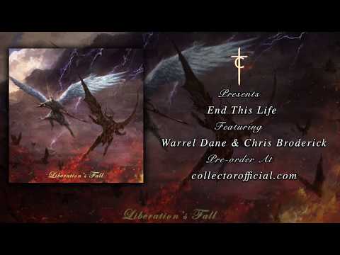 Collector - End This Life ft. Warrel Dane & Chris Broderick (Official Audio)