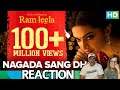 Nagada Sang Dhol - Video Song REACTION | Deepika Padukone | Ranveer Singh | Goliyon Ki