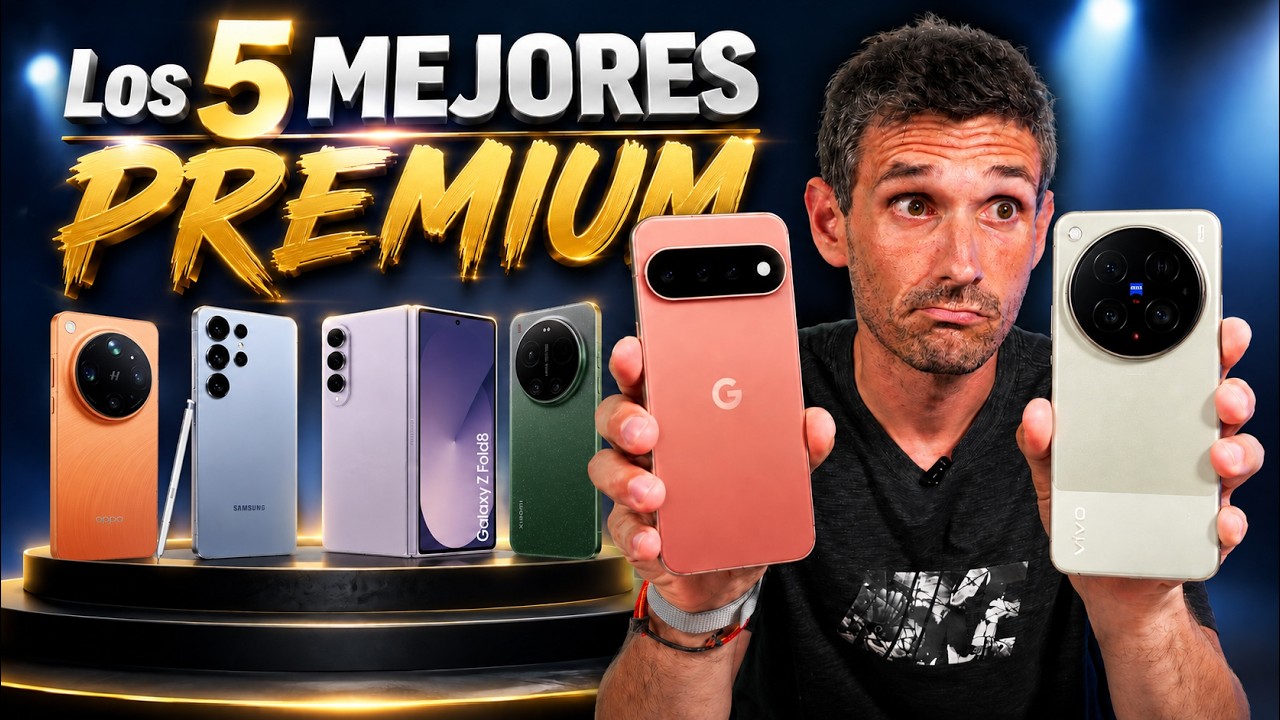 LOS 5 SMARTPHONES que DOMINAN la GAMA Súper PREMIUM [1de2]