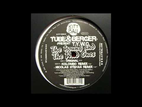 Tube & Berger -The Young And The Wild Ones (Nicolas Stefan Remix)