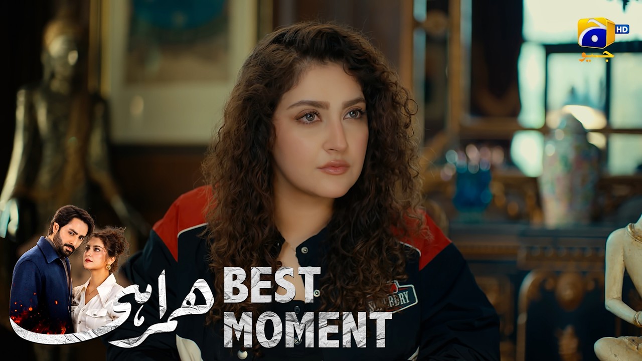 Humrahi Episode 21 | 𝐁𝐞𝐬𝐭 𝐌𝐨𝐦𝐞𝐧𝐭 𝟎𝟐 | Danish Taimoor - Hiba Bukhari - Shahzad Nawaz | Har Pal Geo