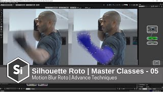 Silhouette Roto | Master Classes - 05 | Motion Blur Roto |  @Boris FX