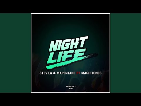 Night Life (feat. Mash'tones)