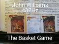 John Williams: Raiders Of The Lost Ark 432Hz/ The Basket Game