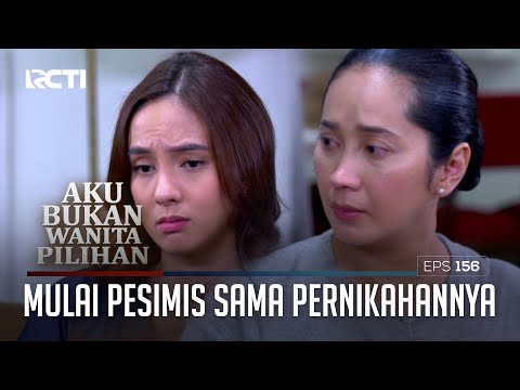Tiara Mulai Pesimis Sama Pernikahannya – Aku Bukan Wanita Pilihan | EPS. 156-157 (7/8)