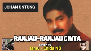 Download lagu RANJAU-RANJAU CINTA - JOHAN UNTUNG (cover) by Ismu - Enida NS #wesingindonesia #ranjauranjaucinta mp3 Download lagu RANJAU-RANJAU CINTA - JOHAN UNTUNG (cover) by Ismu - Enida NS #wesingindonesia #ranjauranjaucinta mp3